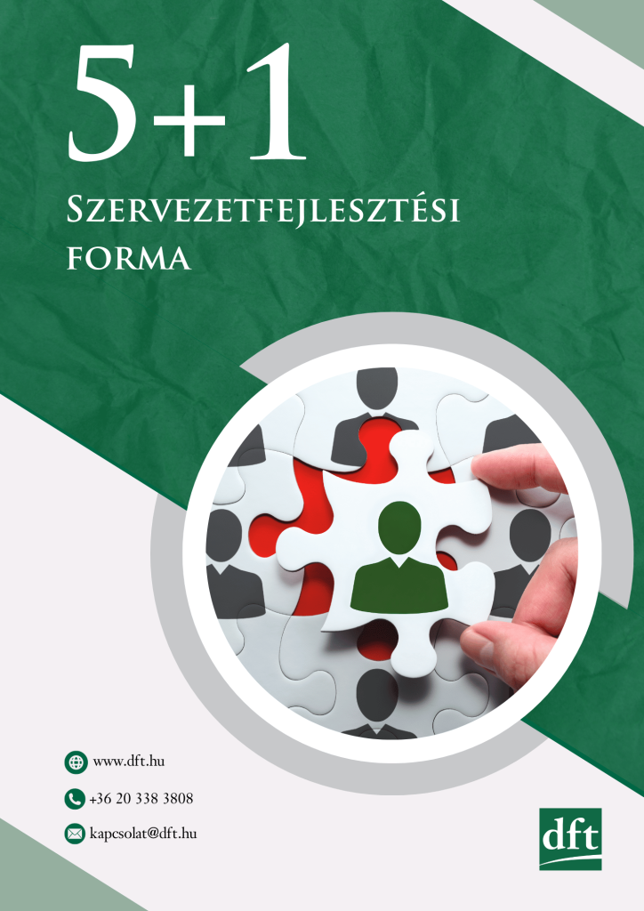 szervezetfejlesztés szervezetfejlesztési forma 5+1