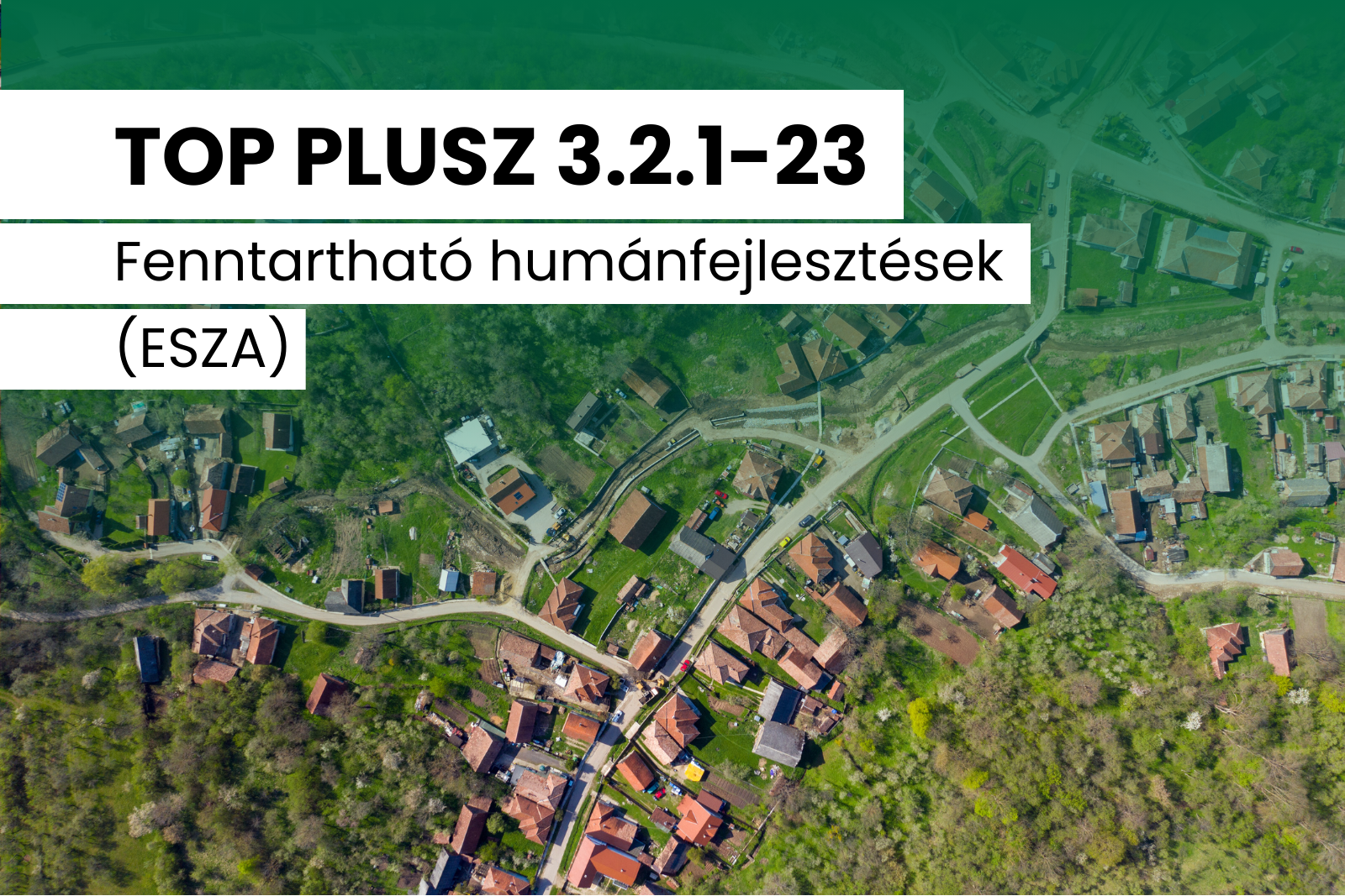 TOP PLUSZ 3.2.1-23 Fenntartható humánfejlesztések